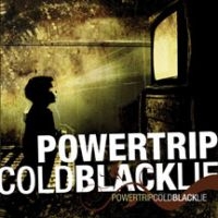 Powertrip - Cold Black Lie i gruppen CD / Pop-Rock hos Bengans Skivbutik AB (3723873)