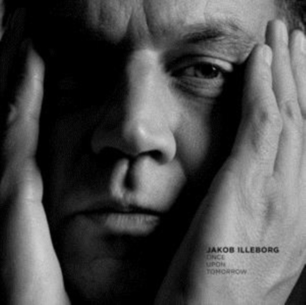 Illeborg Jakob - Once Upon Tomorrow i gruppen VINYL / Toppselgere hos Bengans Skivbutik AB (3724798)