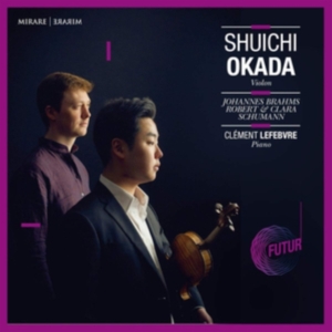 Shuichi Okada - Johannes Brahms, Robert & Clara Schumann i gruppen CD / Klassisk,Annet hos Bengans Skivbutik AB (3725048)