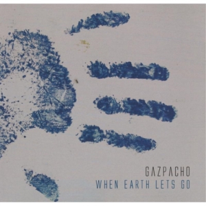 Gazpacho - When Earth Lets Go i gruppen VINYL hos Bengans Skivbutik AB (3726285)