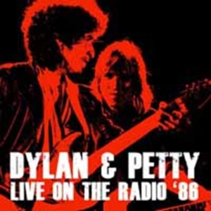 Dylan Bob & Tom Petty - Live On The Radio 1986 i gruppen CD / Pop-Rock hos Bengans Skivbutik AB (3726558)