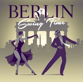 Various Artists - Berlin Swing Time i gruppen CD / Toppselgere hos Bengans Skivbutik AB (3727053)