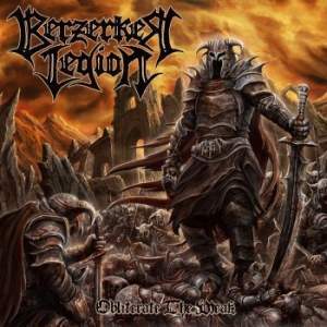 Berzerker Legion - Obliterate The Weak i gruppen CD hos Bengans Skivbutik AB (3727072)