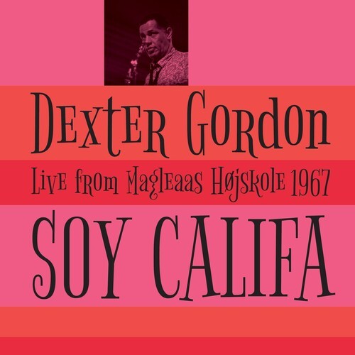 Gordon Dexter - Soy CalifaLive Magleaas 1967 i gruppen VINYL / Toppselgere hos Bengans Skivbutik AB (3728205)