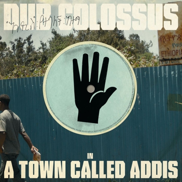Dub Colossus - A Town Called Addis i gruppen CD / Toppselgere hos Bengans Skivbutik AB (3728239)