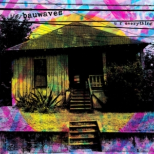 Bauwaves - U R Everything i gruppen VINYL / Pop-Rock hos Bengans Skivbutik AB (3728474)