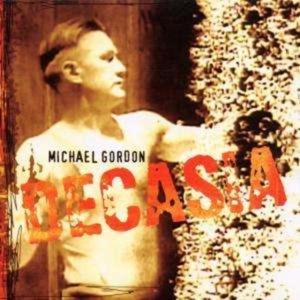 Gordon Michael - Decasia i gruppen Externt_Lager / Naxoslager hos Bengans Skivbutik AB (3728965)