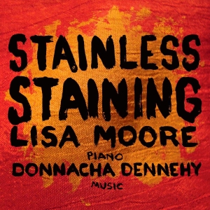 Dennehy Donnacha - Stainless Staining i gruppen Externt_Lager / Naxoslager hos Bengans Skivbutik AB (3729252)