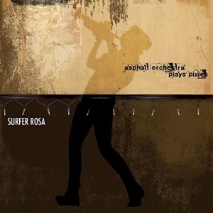 Various - Asphalt Orchestra Plays Pixies: Sur i gruppen Externt_Lager / Naxoslager hos Bengans Skivbutik AB (3729256)