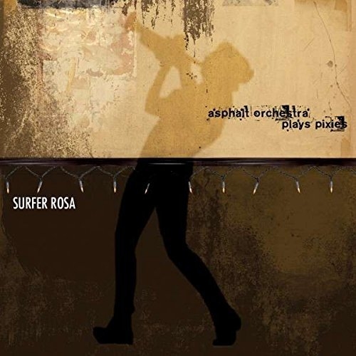 Various - Asphalt Orchestra Plays Pixies: Sur i gruppen Externt_Lager / Naxoslager hos Bengans Skivbutik AB (3729256)