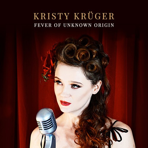 Kristy Krüger - Fever Of Unknown Origin i gruppen CD / Rock hos Bengans Skivbutik AB (3732079)