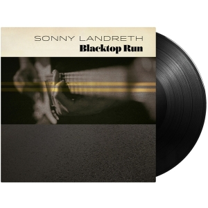 Sonny Landreth - Blacktop Run i gruppen VINYL / Blues,Jazz,Pop-Rock hos Bengans Skivbutik AB (3733116)