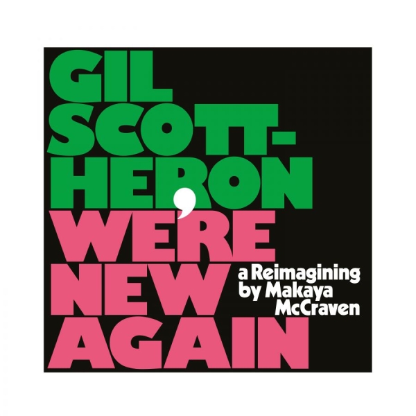 Gil Scott-Heron - We're New Again (A Reimagining By M i gruppen VINYL / Rock hos Bengans Skivbutik AB (3733427)