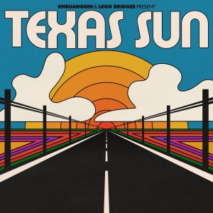 Khruangbin & Leon Bridges - Texas Sun (Ep) i gruppen CD hos Bengans Skivbutik AB (3733782)