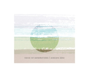 Freeman Alex Liedes Anna-Kaisa - Voice Of Generations - Aikojen Ääni i gruppen CD hos Bengans Skivbutik AB (3733830)