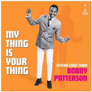 Patterson Bobby - My Thing Is Your Thing - Jetstar St i gruppen VINYL hos Bengans Skivbutik AB (3734308)