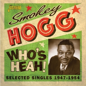 Smokey Hogg - Who's Heah! i gruppen Annet / hos Bengans Skivbutik AB (3734439)