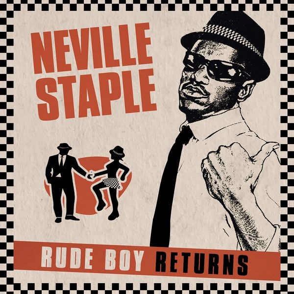 Neville Staple - Rude Boy Returns i gruppen CD / Toppselgere hos Bengans Skivbutik AB (3734473)