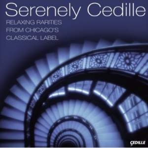 Various - Serenely Cedille i gruppen CD / Klassisk hos Bengans Skivbutik AB (3734574)