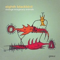 Various - Eighth Blackbird: Strange Imaginary i gruppen CD / Toppselgere hos Bengans Skivbutik AB (3734674)