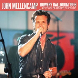 Mellencamp John - Bowery Ballroom (Live Broadcast 199 i gruppen Annet /  hos Bengans Skivbutik AB (3736398)