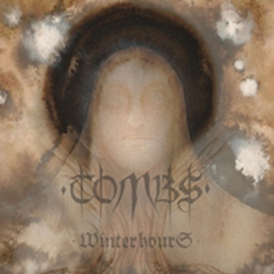 Tombs - Winter Hours i gruppen CD / Pop-Rock hos Bengans Skivbutik AB (3741649)