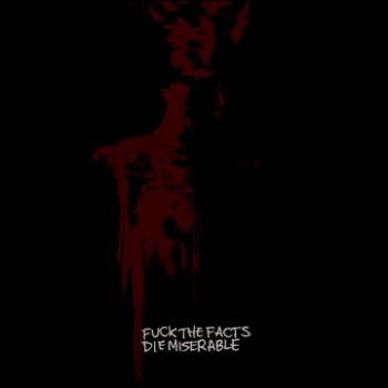 Fuck The Facts - Die Miserable i gruppen CD / Metal/ Heavy metal hos Bengans Skivbutik AB (3741744)