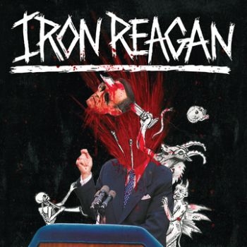 Iron Reagan - Tyranny Of Will i gruppen CD / Toppselgere hos Bengans Skivbutik AB (3741798)