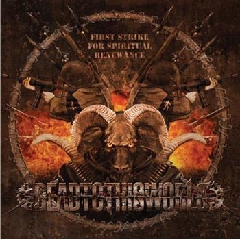 Dead To This World - First Strike For Spiritual Renewanc i gruppen CD / Toppselgere hos Bengans Skivbutik AB (3741874)