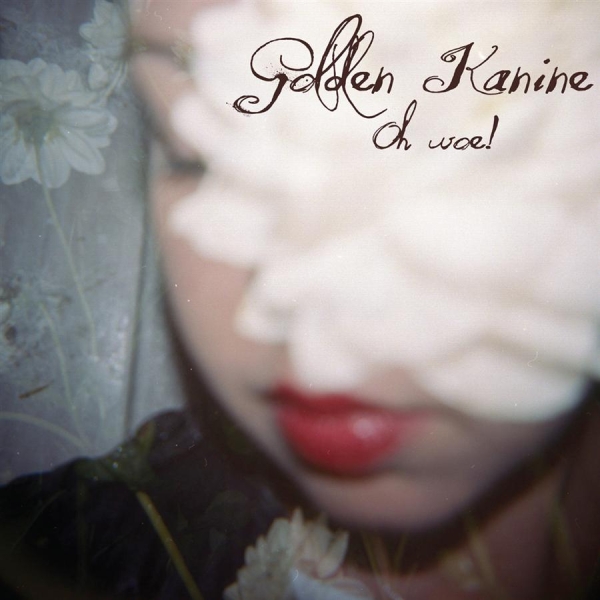 Golden Kanine - Oh Woe i gruppen VINYL / Rock hos Bengans Skivbutik AB (3742401)