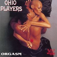 Ohio Players - Orgasm i gruppen CD / Pop-Rock,RnB-Soul hos Bengans Skivbutik AB (3742440)