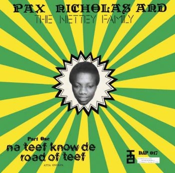 Pax Nicholas And The Netty Family - Na Teef Know De Road Of Teef i gruppen CD / Toppselgere hos Bengans Skivbutik AB (3742518)