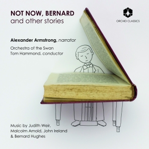 Alexander Armstrong - Not Now, Bernard And Other Stories i gruppen Externt_Lager / Naxoslager hos Bengans Skivbutik AB (3743342)