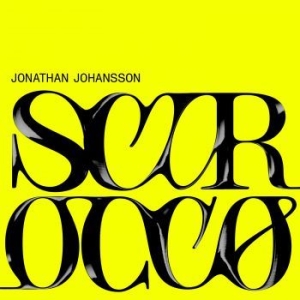 Johansson Jonathan - Scirocco i gruppen VINYL / Pop-Rock hos Bengans Skivbutik AB (3743963)