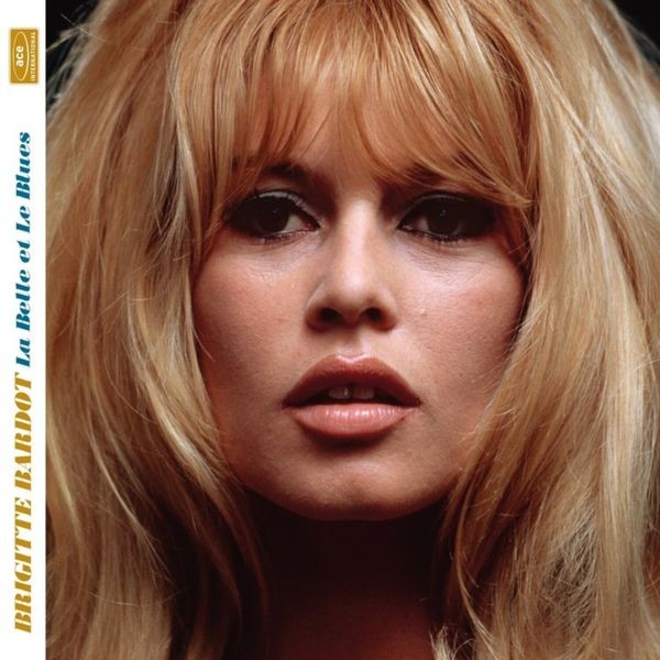 Brigitte Bardot - La Belle Et Le Blues i gruppen CD / Pop hos Bengans Skivbutik AB (3744407)