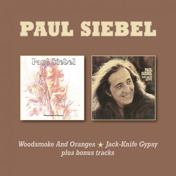 Paul Siebel - Woodsmoke & Oranges/Jack Knife Gyps i gruppen CD / Pop hos Bengans Skivbutik AB (3744500)