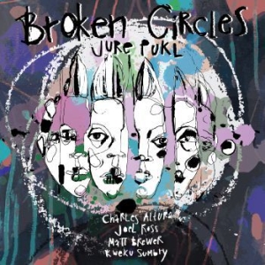 Pukl Jure - Broken Circles i gruppen CD hos Bengans Skivbutik AB (3744512)