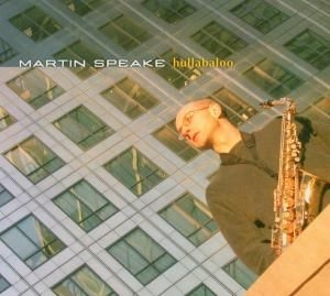 Speake Martin - Hullabaloo i gruppen CD hos Bengans Skivbutik AB (3744921)