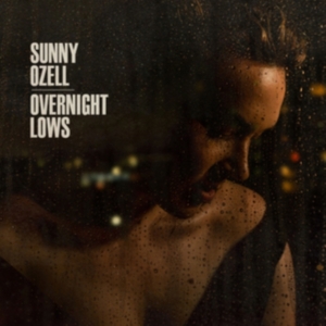 Ozell Sunny - Overnight Lows i gruppen Annet /  hos Bengans Skivbutik AB (3746492)