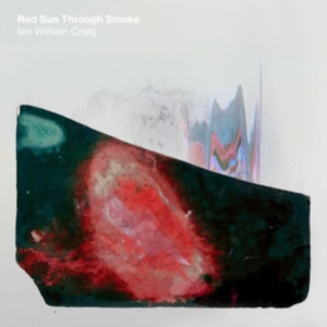 Craig Ian William - Red Sun Through Smoke i gruppen VINYL / Pop-Rock hos Bengans Skivbutik AB (3746504)