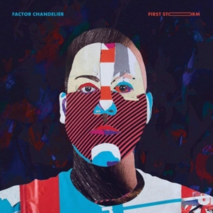 Factor Chandelier - First Storm i gruppen VINYL / Pop-Rock hos Bengans Skivbutik AB (3746505)