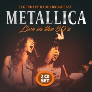 Metallica - Live In The 80S i gruppen CD hos Bengans Skivbutik AB (3746550)