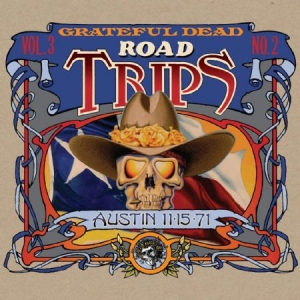 Grateful Dead - Road Trips Vol.2 No.2 - Austin 1971 i gruppen CD / Pop-Rock hos Bengans Skivbutik AB (3747704)