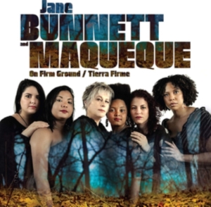 Bunnett Jane & Maqueque - One Firm Ground/Tierra Firme i gruppen VINYL hos Bengans Skivbutik AB (3755831)