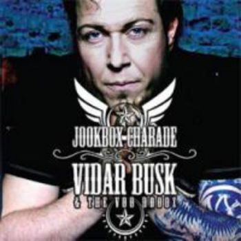 Busk Vidar And The Voo Doodz - Jookbox Charade i gruppen CD / Toppselgere hos Bengans Skivbutik AB (3755861)