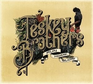 Teskey Brothers - Run Home Slow i gruppen CD hos Bengans Skivbutik AB (3756007)