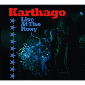 Karthago - Live At The Roxy i gruppen CD hos Bengans Skivbutik AB (3757691)