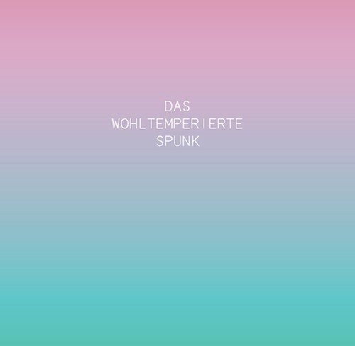 Spunk - Das Woltemperierte Spunk i gruppen CD / Toppselgere hos Bengans Skivbutik AB (3757702)