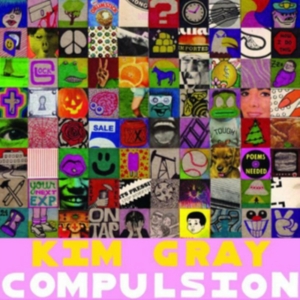 Gray Kim - Compulsion i gruppen Annet /  hos Bengans Skivbutik AB (3759482)