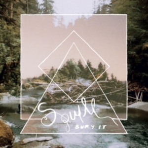 Squill - Bury It i gruppen VINYL hos Bengans Skivbutik AB (3759486)